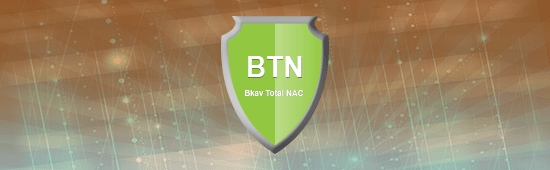 Bkav Total NAC (BTN)